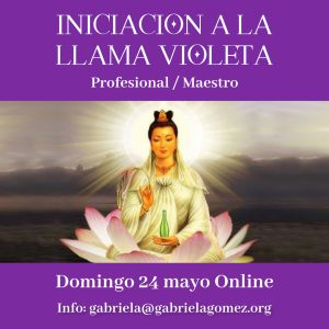 24 de mayo - Iniciación a la Llama Violeta I - La Nigredo - Online (Español)