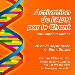 26 y 27  de septiembre - Activación del ADN por el Canto® en Sion, Suiza